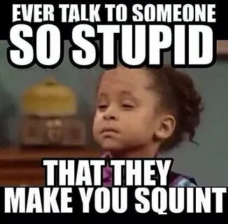 Stupid but