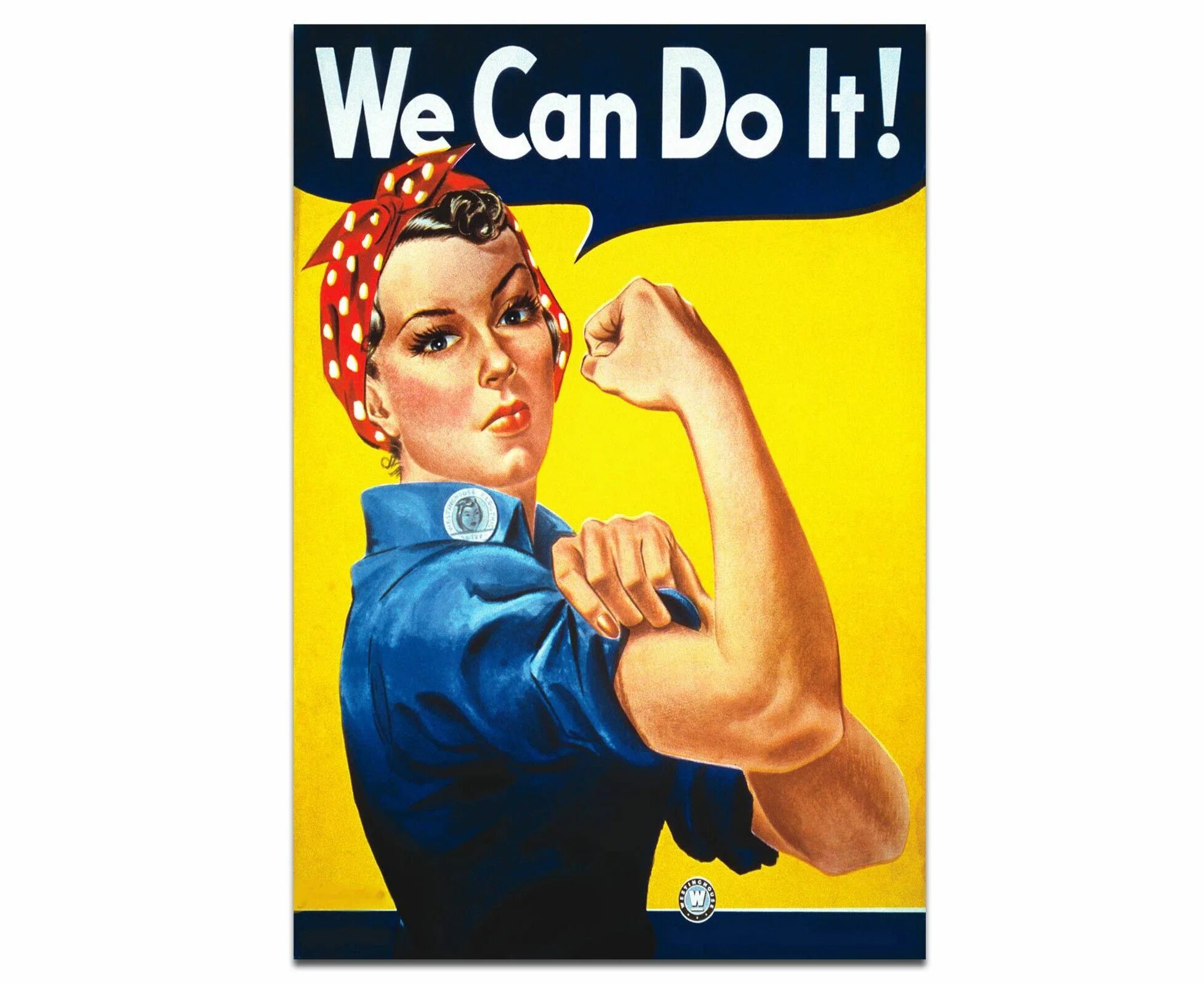 We can do it плакат оригинал. Постер феминизм. Феминистские плакаты. Женщина с плакатом.