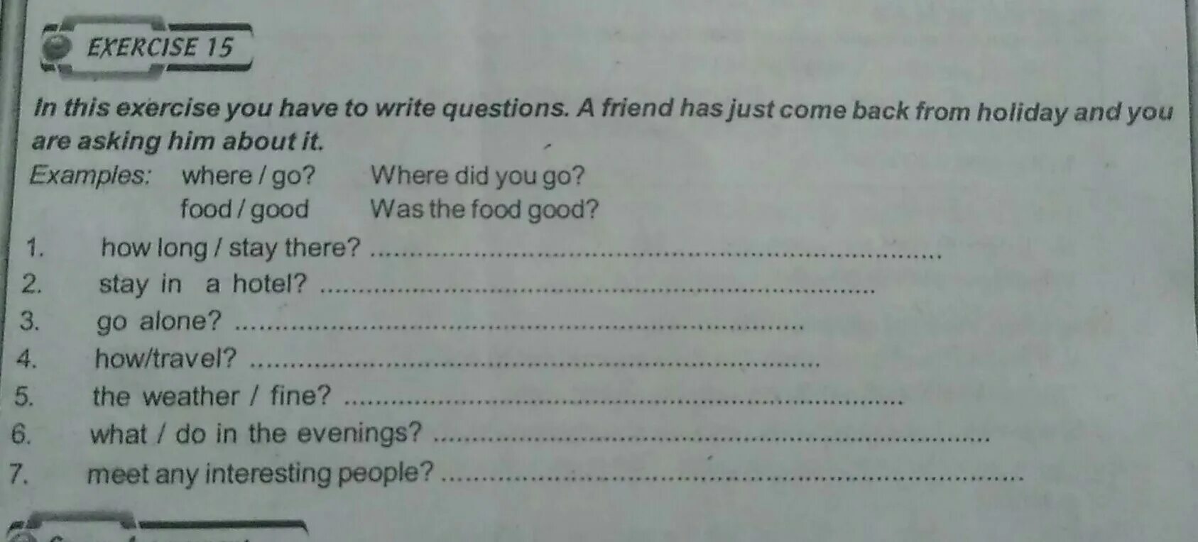 Напиши предложения в соответствии с указанием образец is an Apple. Write questions to ask a friend about their last Holiday гдз. Образец ______ is an Apple. Близко. Write short answers to the questions from exercise 1 рабочая тетрадь.