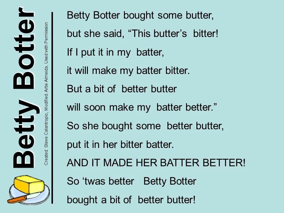 Скороговорка Betty Botter. Betty Botter bought some Butter. Betty Botta скороговорка. Better Butter скороговорка.