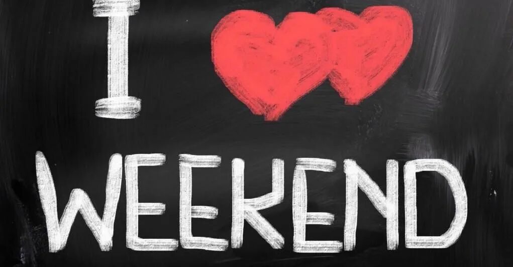 The weekend my love. My day off надпись. Проект по английскому my ideal weekend. Совместный уикенд надпись. Love weekend.