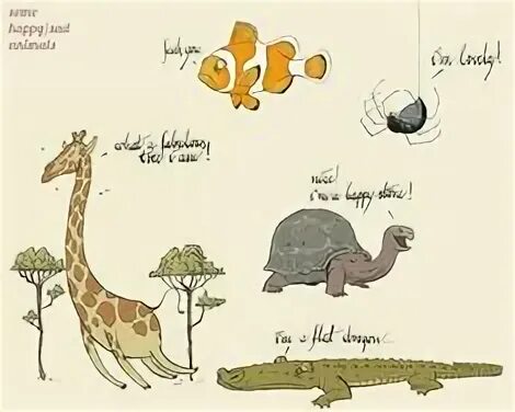 The animals is happy. The animals is happy