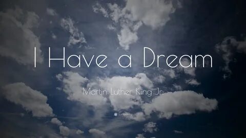 I have a dream text