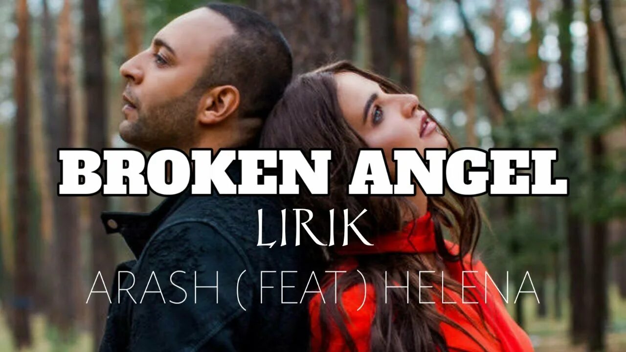 Песне араш ангел. Helena broken Angel. Broken Angel араш. Arash - broken Angel (ft. Helena). Араш и Хелена Брокен ангел.