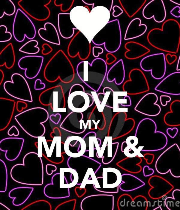 My mum me. Обои i Love mom and dad. Надпись i Love you mom & dad. I Love you mom i Love you dad. Love you mom.