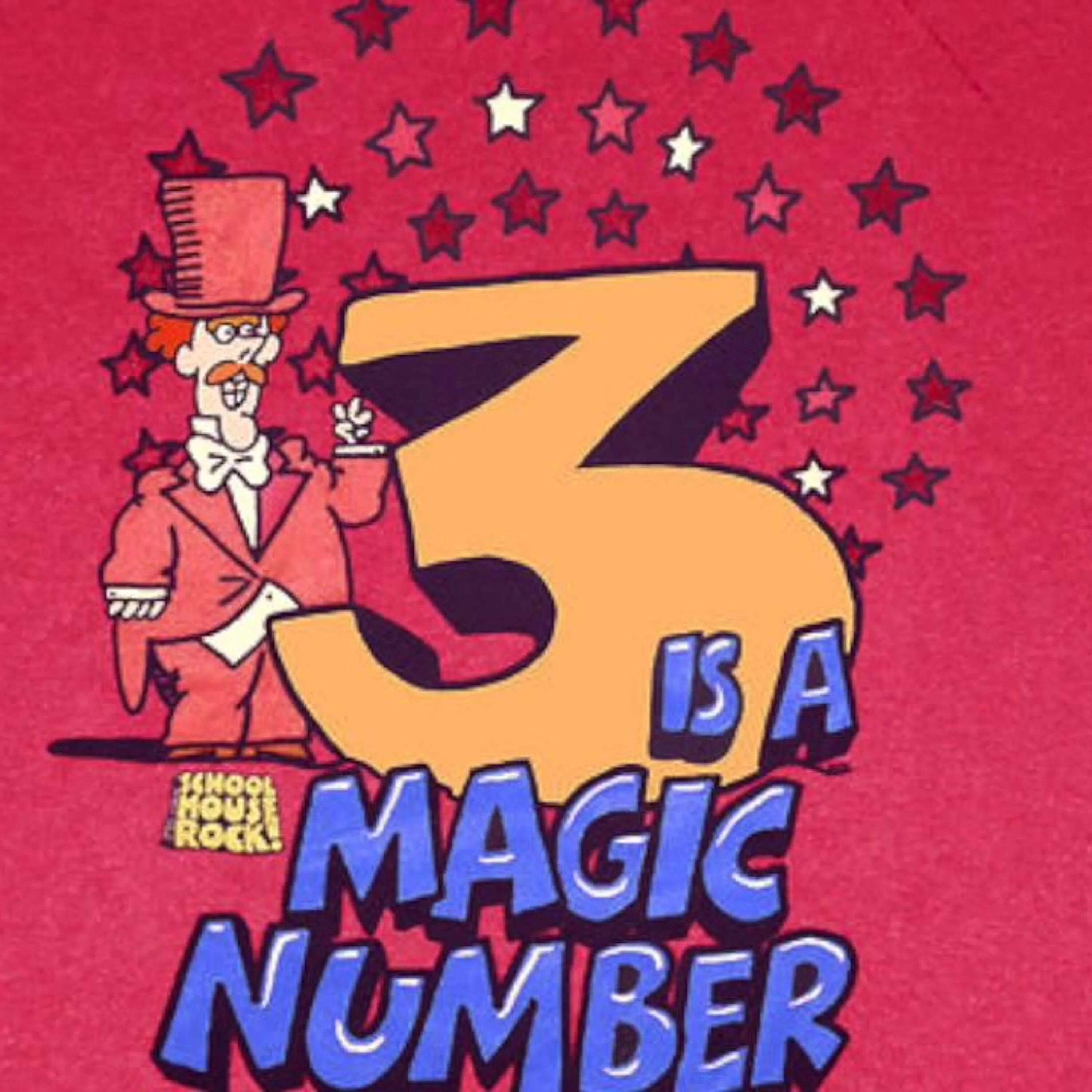 Three is a Magic number. 3 Is a Magic number. Magical number. Three year Shmee cheesy HFJ. 3 years experience