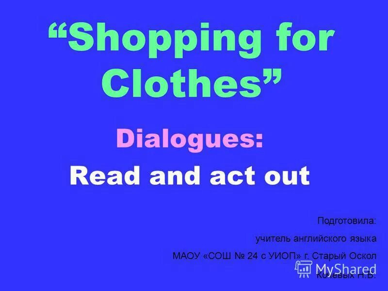 Clothes dialogues