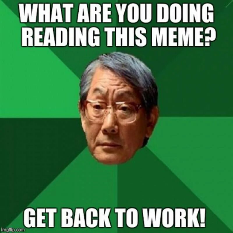 Get back. Back to work meme. Get back to work плакат. Get back to work meme. Do get back to me