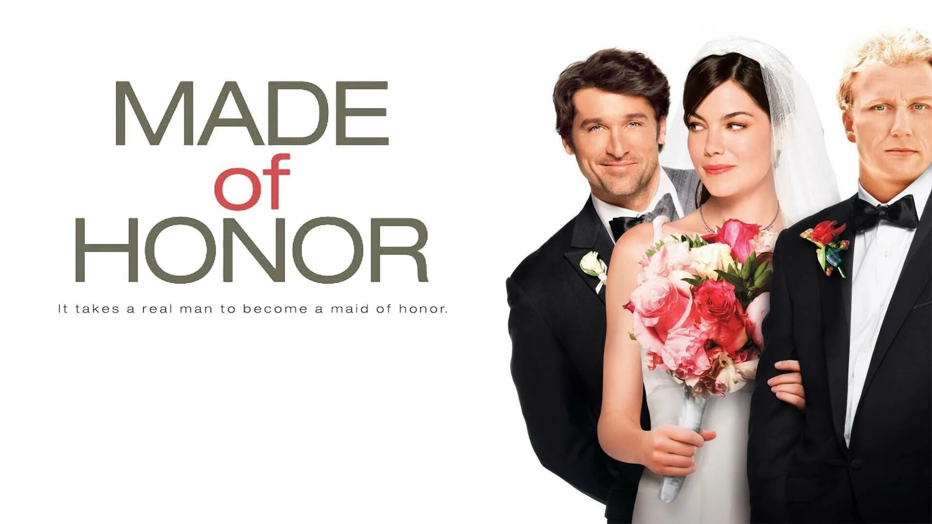 Друг невесты. Made of Honor. Made of Honor 2008. 1 друг невесты