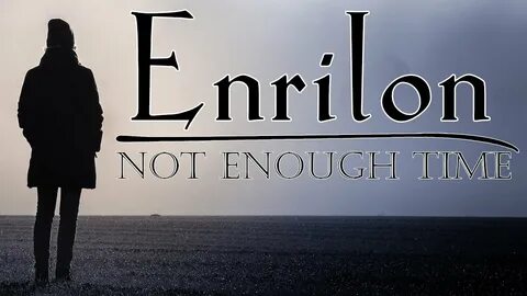 Enough time