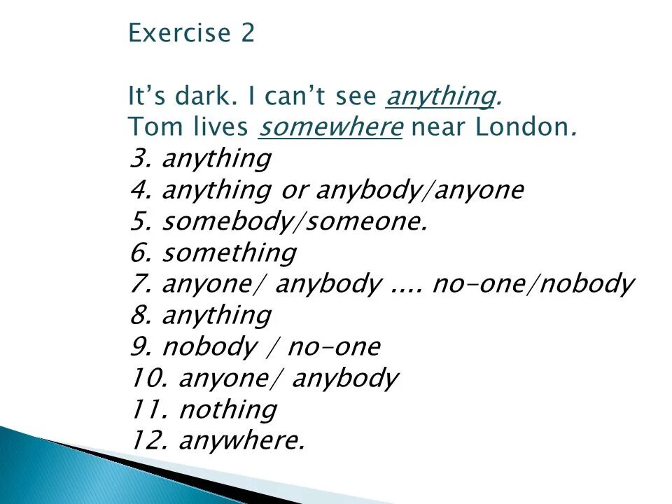 Anyone anything someone something. Somebody something anybody anything Nobody nothing упражнения. Something anything nothing упражнения. Some any no something anything nothing Somebody anybody Nobody упражнения. Упражнения на anybody Nobody.