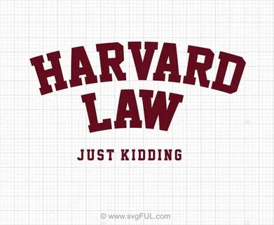 Just kidding