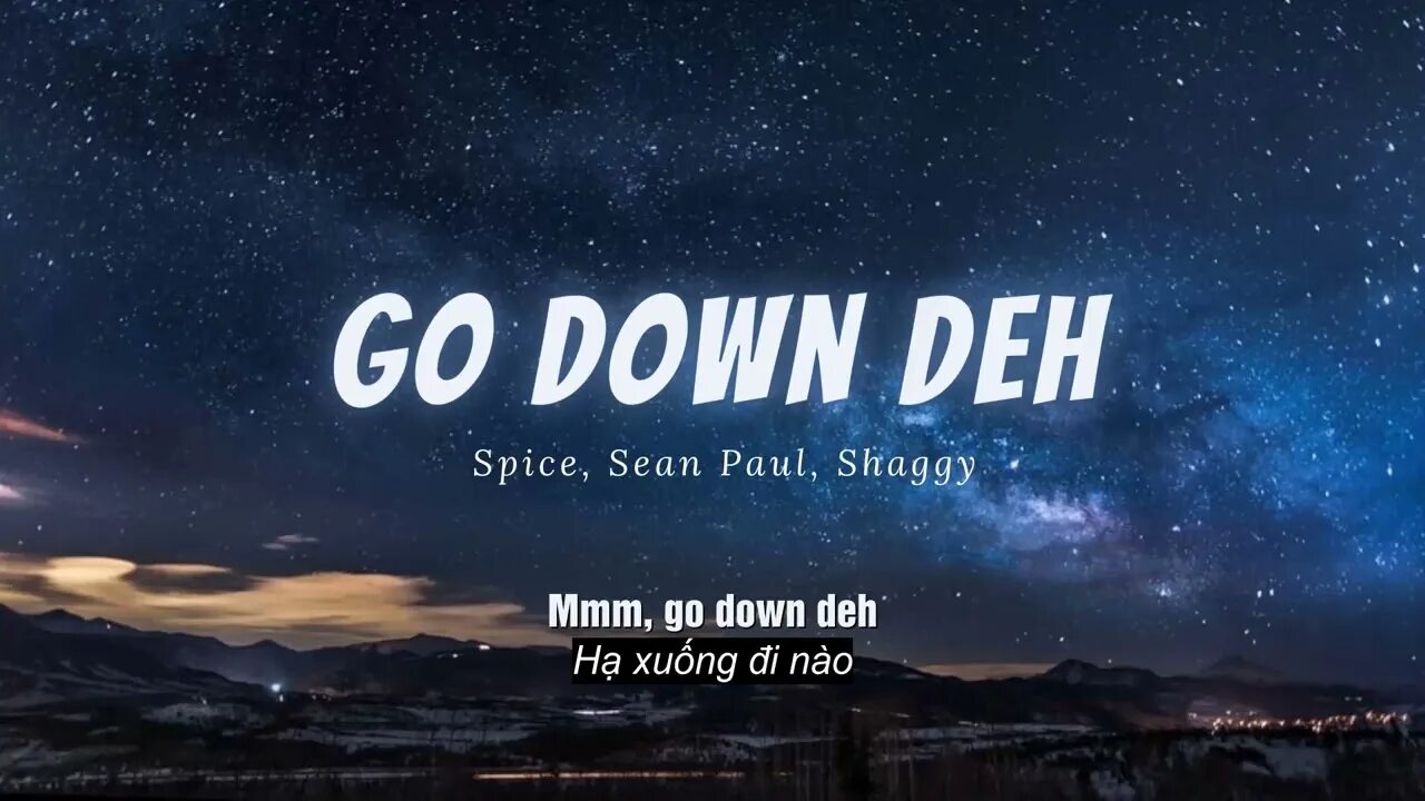 Go down deh spice shaggy sean paul. Go down deh. Spice Sean Paul Shaggy go down deh. Spice Sean Paul Shaggy. Go down deh Sean Paul.