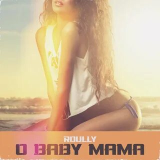 O me baby
