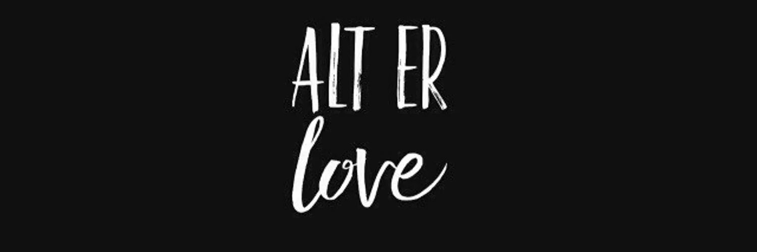 Alt er Love. Alt er Love обои. Alt er Love тату. Alt er Love Постер.