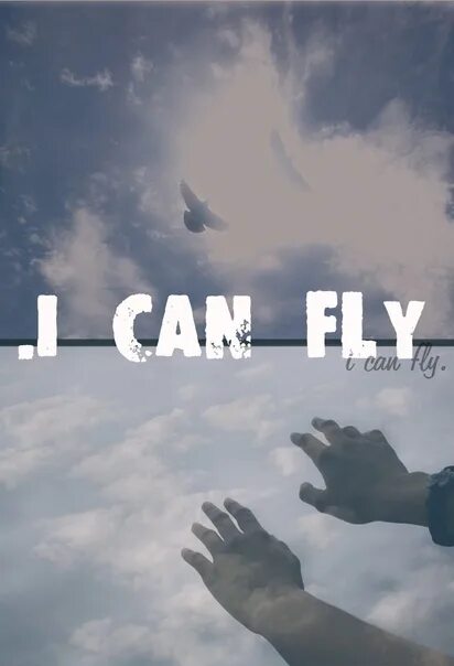 I can fly исполнитель. I can Fly. Хчо i can Fly. I can Fly Xcho картинка. I believe i can Fly.