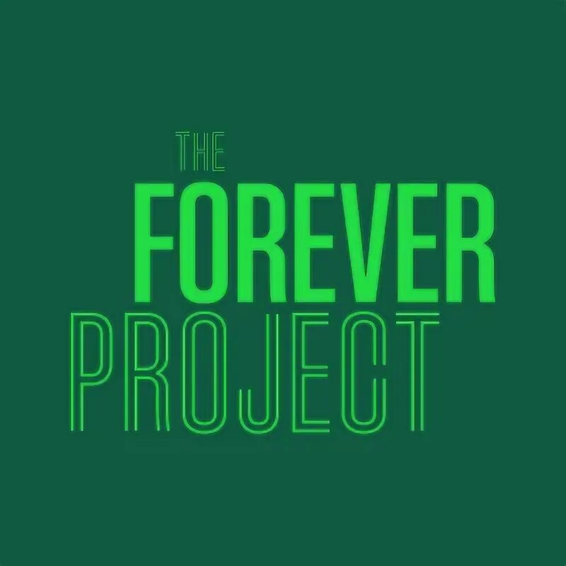 Forever your project. Forever your project