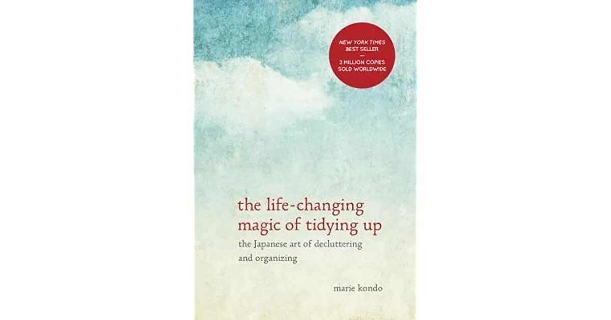 Minimalism book Kondo. The Magic of Cleaning up book. Marie Kondō – the Life-changing Magic of Tidying up. The Day that changing Magic.