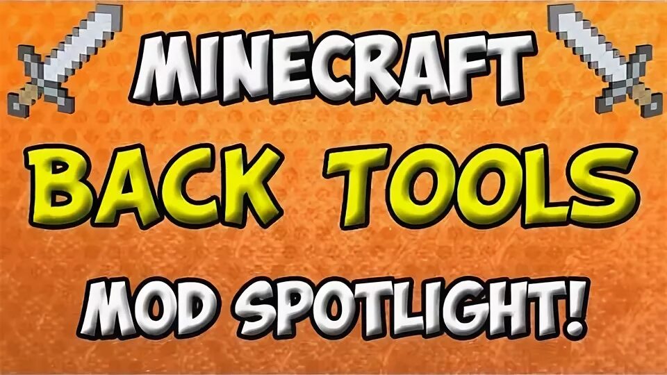 Toolbox для майнкрафт. Back Tools 1.5.2 Minecraft. Как одеть меч на спину в МАЙНКРАФТЕ. Minecraft Toolbox 1.3. Back tools