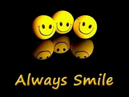 Always smile