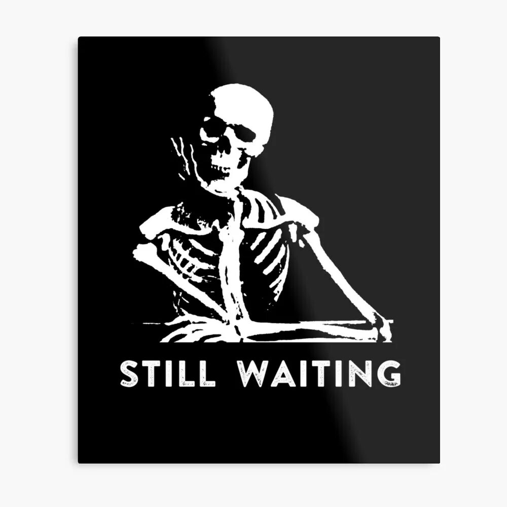 My way waiting for. Still waiting. картинка waiting. im still waiting.