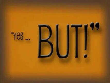 Well yes but