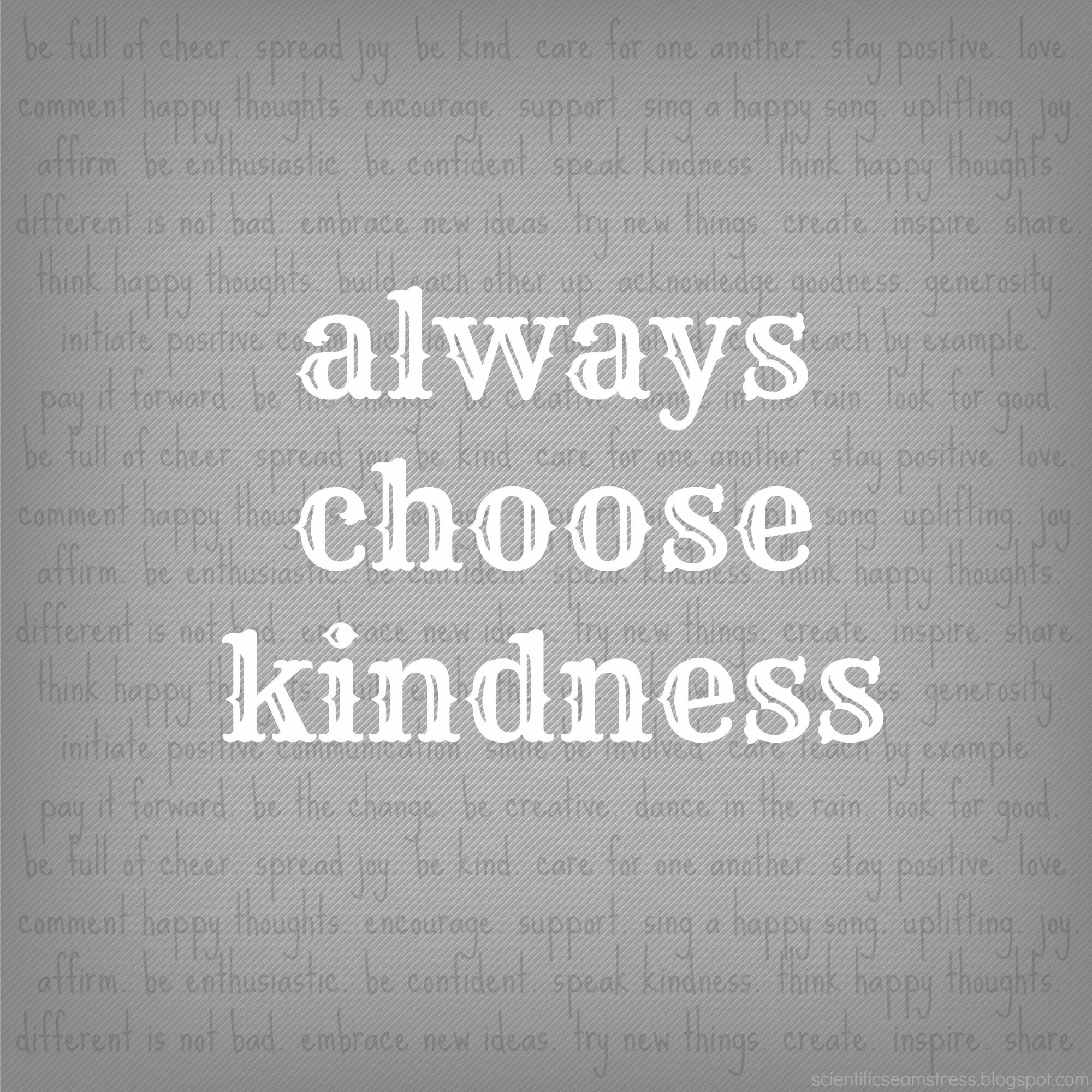We are always choosing