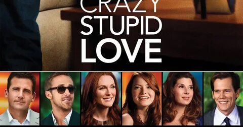 Crazy stupid love