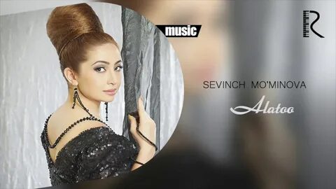 Севинч муминова мр3