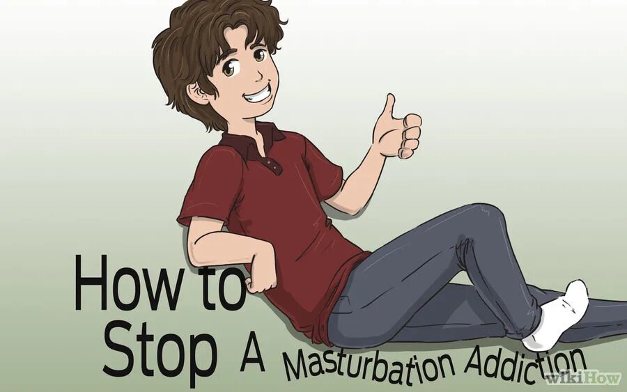 Stop how. How to stop masturbate. how to masturbate. how to boy. how to stop the urge to masturbate.