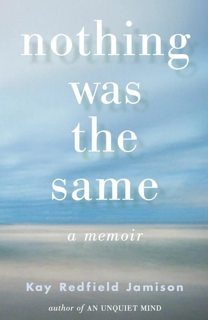 Nothing the same. Nothing was the same. Nothing was the same обложка. An Unquiet Mind. Kay Jamison Night Falls fast на русском.