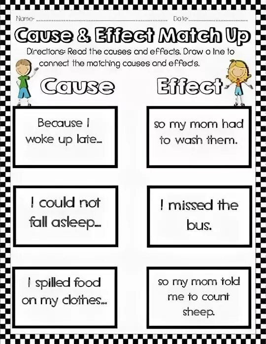 Cause and Effect. Describing cause and Effect. Cause and Effect exercises. Cause and Effect matching.