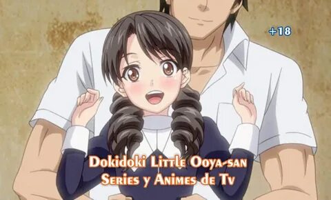 Dokidoki Little Ooya-san - 01 / ??? 