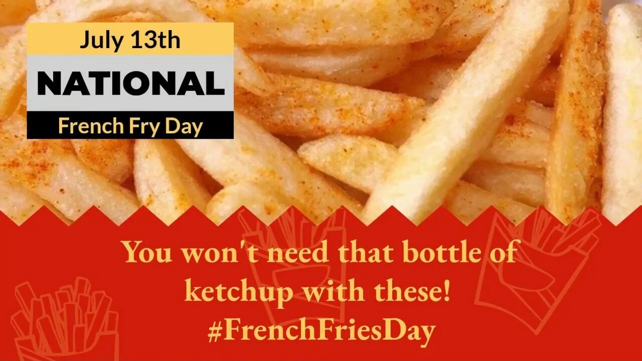 French fried перевод. National French Fry Day.