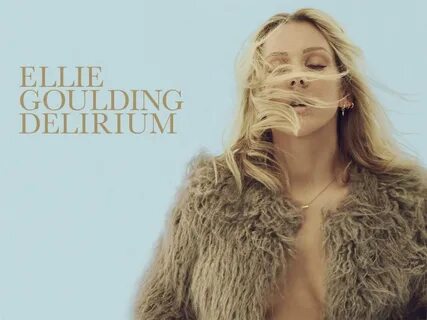 Album van de maand: Ellie Goulding - Delirium.