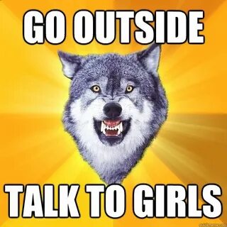 Me go outside