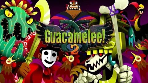 Guacamelee