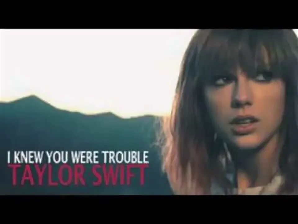 Taylor Swift i knew you were Trouble. Taylor Swift i knew you were Trouble обложка. I knew you were Trouble. Тейлор Свифт i knew you were Trouble альбом. Тейлор свифт i knew