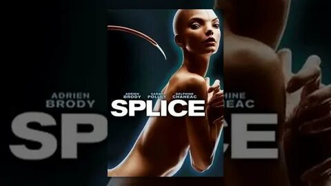 Splice - YouTube