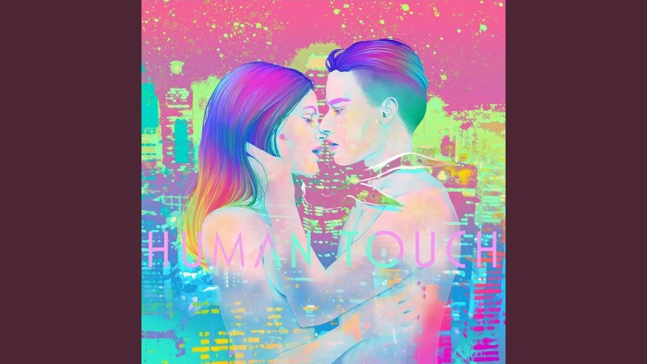 You are the touch. Human touch promise not to fall. human touch. human touch постер к песне.