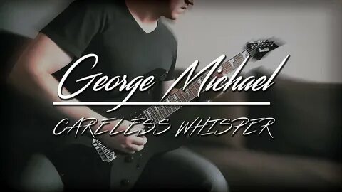 Careless whisper tik tok