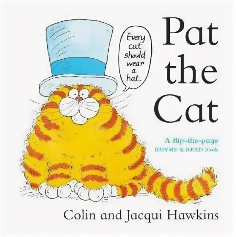 Big small the cat is. Pat the cat. cat in a hat стишок. a cat with a hat стихотворение. pat the cat исполнитель.