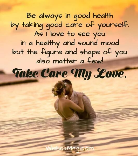 Take good care of my. Take Care. Take Care of yourself картинки. Take Care of yourself my Love. Стих take Care.