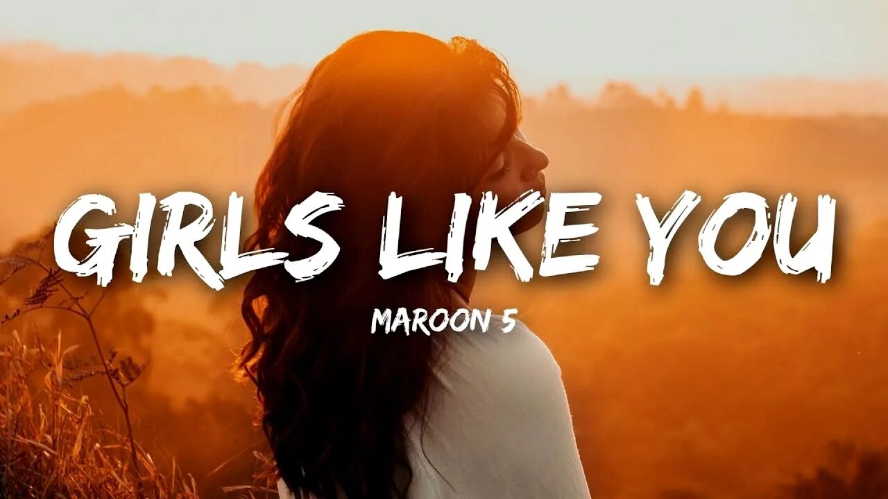 Марун 5 герлз лайк. Girls like you Maroon. Марун 5 girls like you. Girls like you. I like pretty like a girl