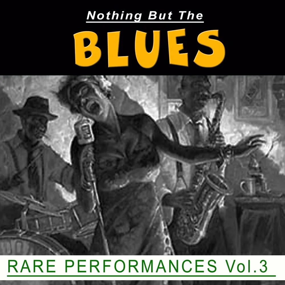 Nothing but blues. Nothing but blues. Nothing but blues. 2. The blues collection фото.