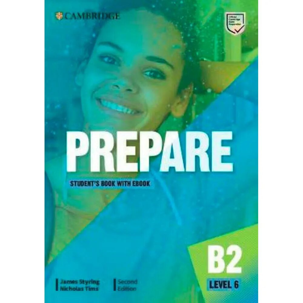 Prepare second Edition Level 1. Cambridge English prepare 2 student's book. Cambridge prepare 2nd Edition b1. Prepare b2 Level 6. Английский язык prepare