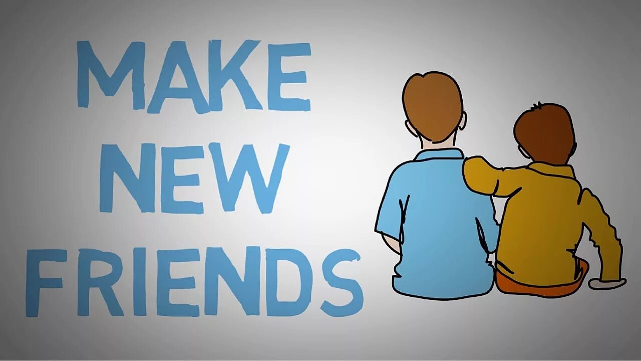Make new story. Making New friends. To make friends. How to make New friends. Картинка make friends.