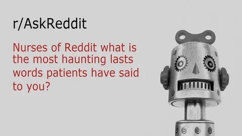 Ask Reddit - Sad/Dark Nurse Stories About Last Words - YouTube.