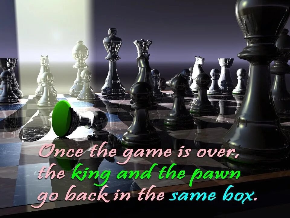 The same box. Игра pawn. Once the game is over the King. Once the game is over the King who said. At the end of the game King and the pawn come to the same.