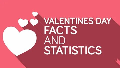 Valentine's Day Facts and Statistics - YouTube. 